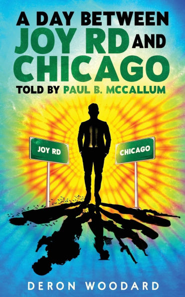 A DAY BETWEEN JOY RD AND CHICAGO Told by Paul B. McCallum