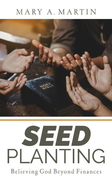 Seed Planting: Believing God Beyond Finances