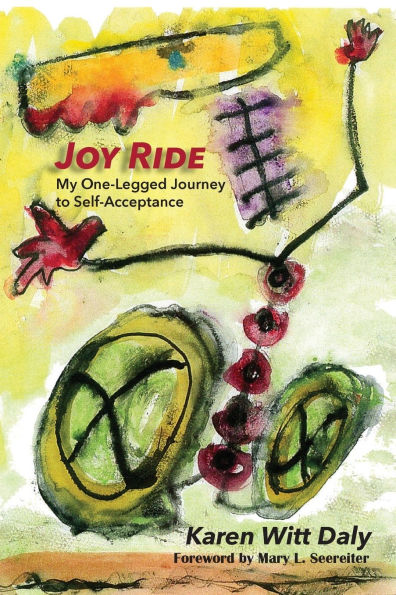 Joy Ride: My One-Legged Journey to Self-Acceptance