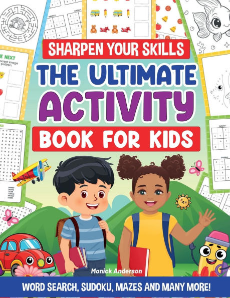 Sharpen Your Skills The Ultimate Activity Book For Kids