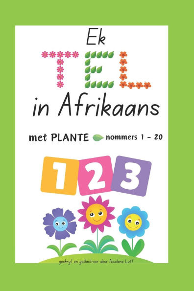 Ek TEL in Afrikaans met PLANTE: nommers 1 - 20
