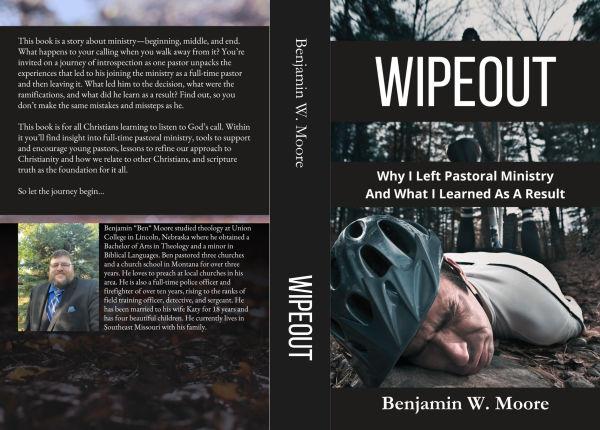 Wipeout: Why I Left Pastoral Ministry and What Learned As A Result:
