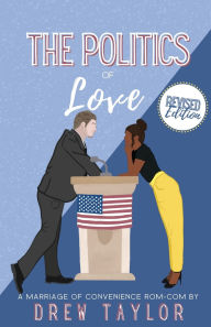 Ebooks audio downloads The Politics of Love: Revised Edition in English 9798992416428 PDF by Drew Taylor