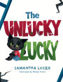 The Unlucky Lucky