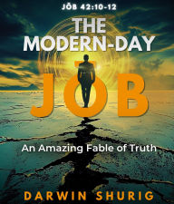 Free downloads books for ipod The Modern-Day Job: An Amazing Fable of Truth (English Edition)