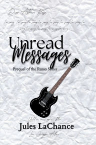 Title: Unread Messages, Author: Jules LaChance