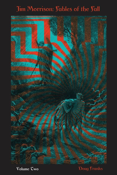 Jim Morrison: Fables of the Fall