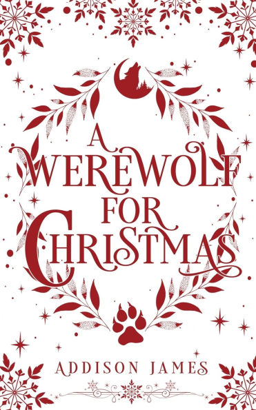 A Werewolf for Christmas: A Paranormal Holiday Romance