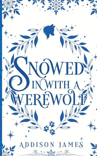 Snowed In With A Werewolf
