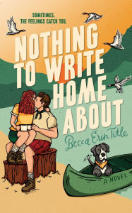 Free ebook downloads for computers Nothing To Write Home About (English literature) 9798992446678 FB2 by Becca Erin Title