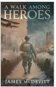 Title: A Walk Among Heroes, Author: 1