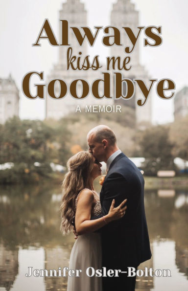 Always Kiss Me Goodbye