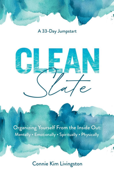 Clean Slate: A 33-Day Jumpstart