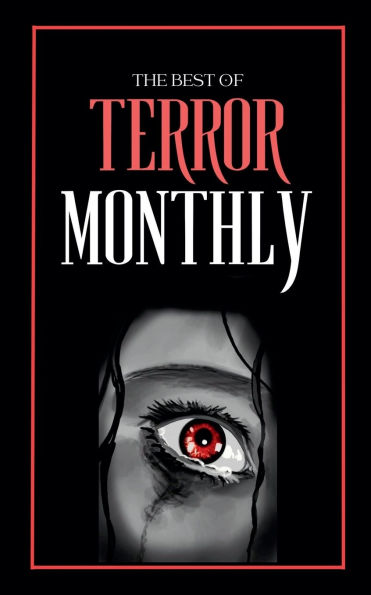 The Best Of Terror Monthly