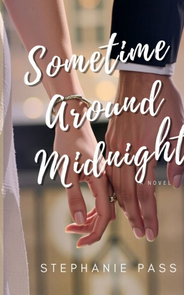 Sometime Around Midnight