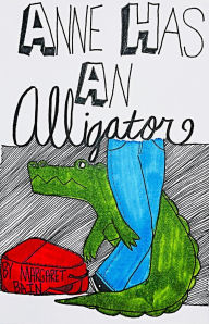 Free electronics ebook download Anne Has an Alligator (English Edition)