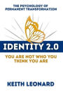 Identity 2.o: You're Not Who You Think You Are