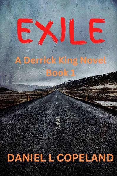 Exile: A Derrick King Novel