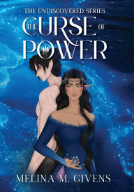 Title: The Curse of Power, Author: Melina M Givens