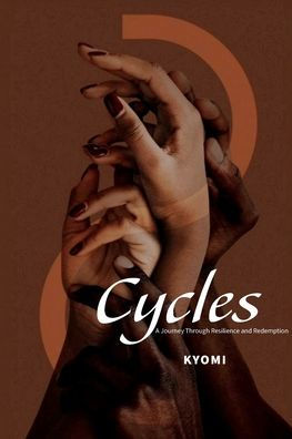 Cycles: A Journey Through Resilience and Redemption