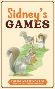 Title: Sidney's Games: Sidney's Games, Author: Lolisa Marie Monroe