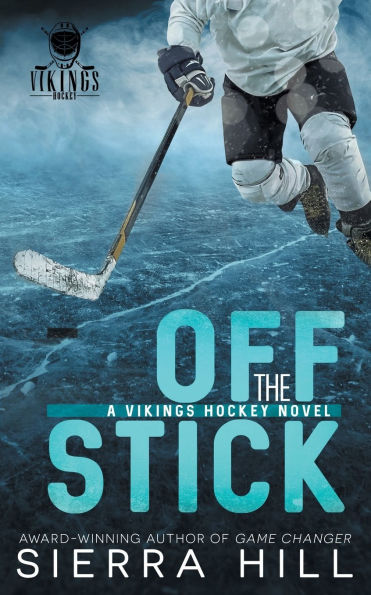 Off the Stick: A Vancouver Vikings Hockey Romance