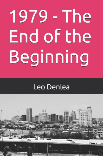 1979 - The End of the Beginning