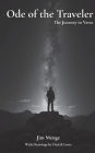 Ode of the Traveler: The Journey in Verse