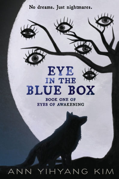 Eye in the Blue Box: Book One of Eyes of Awakening