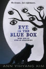 Eye in the Blue Box: Book One of Eyes of Awakening