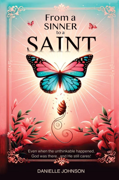 From A Sinner To A Saint