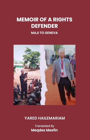 Memoir of a Rights Defender: From Maji to Geneva