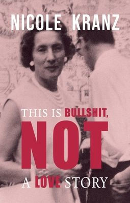 This is Bullshit, Not a Love Story