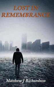 Free ebooks pdf download Lost in Remembrance 9798992586527