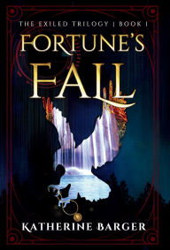 Title: Fortune's Fall, Author: Katherine Barger