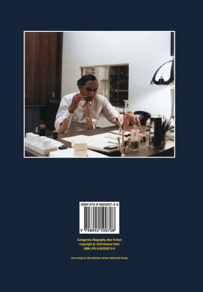 Khandaan, Courage, & Chemistry: The Life of Raman Patel