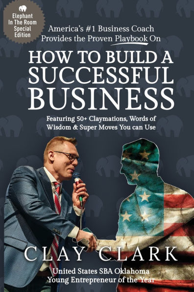 The Elephant In The Room How to Build a Successful Business