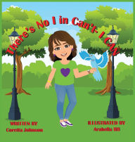 Title: There's No I in Can't- I CAN, Author: Coretta Johnson