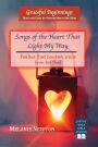 Songs of the Heart That Light My Way: Psalms that nourish your love for God