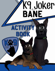 Title: K9 Joker and Bane Activity Book, Author: Lynne Lillge