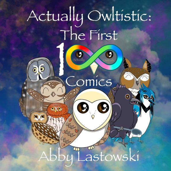 Actually Owltistic: The First 100 Comics