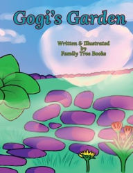 Title: Gogi's Garden, Author: Family Tree Books