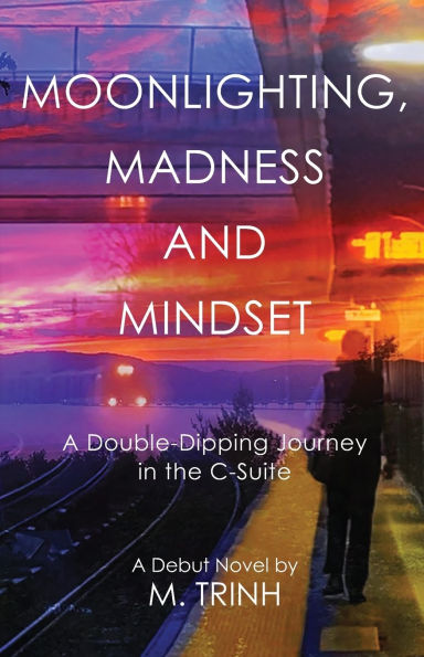 Moonlighting, Madness, and Mindset: A Double-Dipping Journey the C-Suite