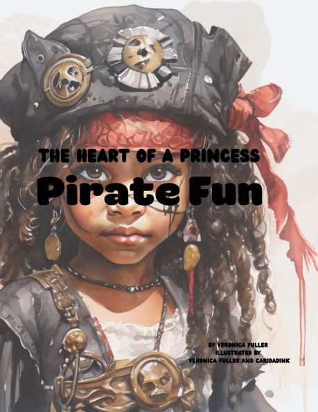 The Heart of a Princess: Pirate Fun