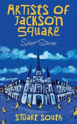 Artists of Jackson Square, Short Stories