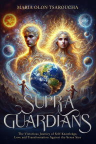Title: SUPRA GUARDIANS, Author: Maria Olon Tsaroucha