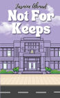 Not For Keeps