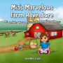 Mia's Marvelous Farm Adventure: Mia and Her Mouse Friends Discover Homophones