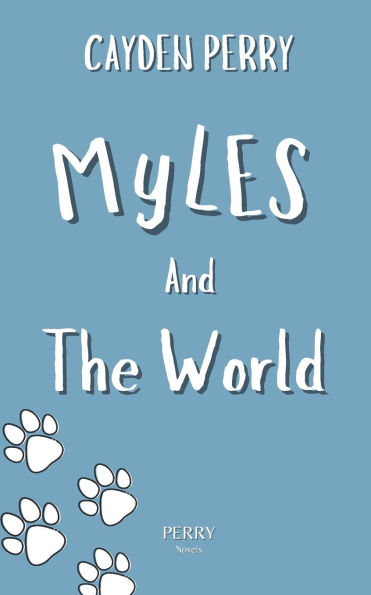 Myles And The World