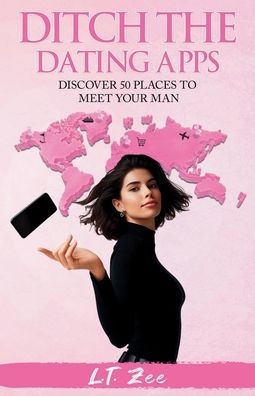 Ditch the Dating Apps: Discover 50 Places to Meet Your Man